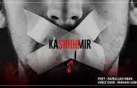 Kashmir Lahu Kashmir Lahu – By Farhan Usmani